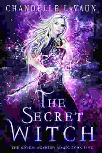 The Secret Witch (The Coven: Academy Magic 5)