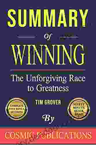 Summary: Winning: The Unforgiving Race To Greatness: By Tim Grover