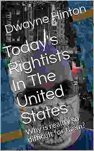Today S Rightists In The United States: Why Is Reality So Difficult For Them?