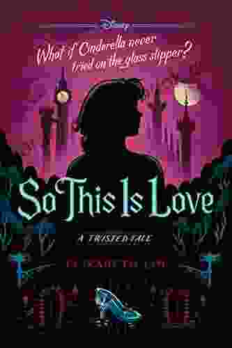 So This Is Love: A Twisted Tale (Twisted Tale A)