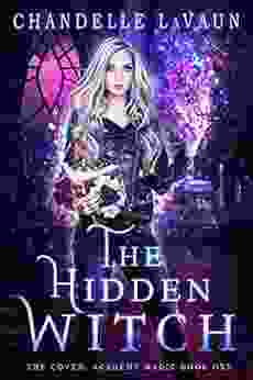 The Hidden Witch (The Coven: Academy Magic 1)