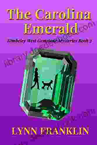 The Carolina Emerald: Kimberley West Gemstone Mysteries 3