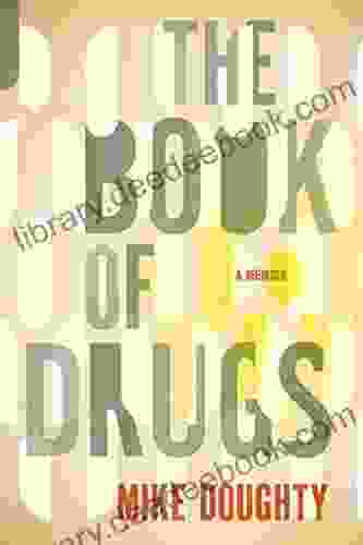 The Of Drugs: A Memoir